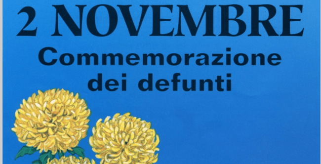 "2 Novembre Commemorazione dei Defunti"