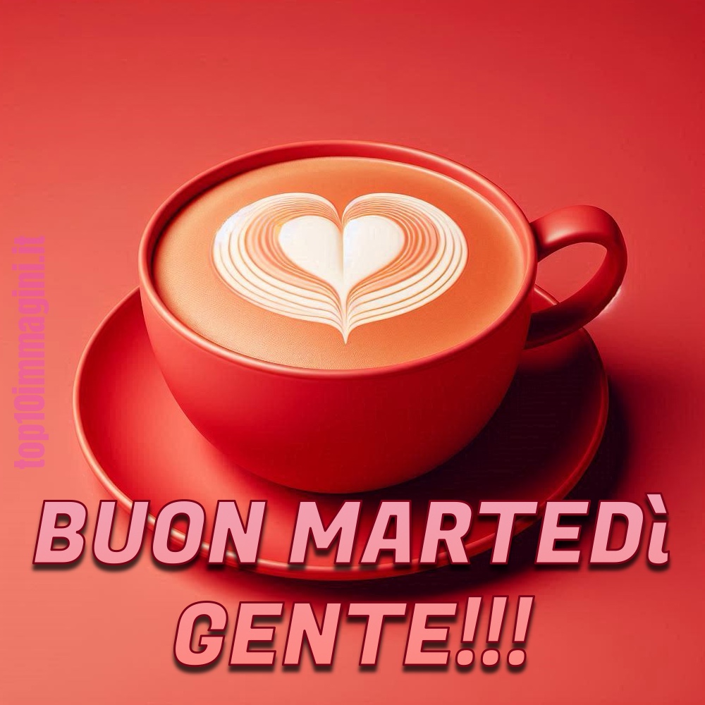 Buon Martedì con il Cuore